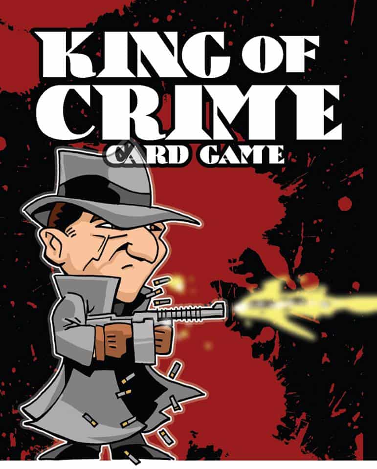 MY KICKSTARTER EXPERIENCE – KING OF CRIME