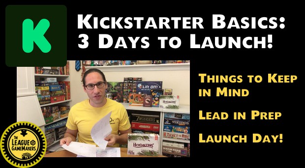 KICKSTARTER BASICS: 3 DAYS TO LAUNCH!