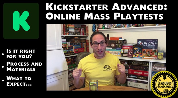 KICKSTARTER ADVANCED: ONLINE MASS PLAYTESTS