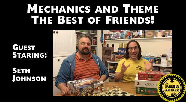 MECHANICS AND THEME: THE BEST OF FRIENDS!