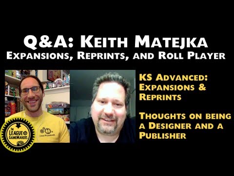 Q&A: KEITH MATEJKA – EXPANSIONS, REPRINTS, AND ROLL PLAYER