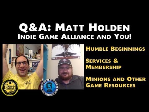 Q&A: MATT HOLDEN – INDIE GAME ALLIANCE AND YOU!